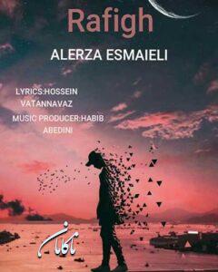 دانلود آهنگ رفیق از علیرضا اسماعیلی